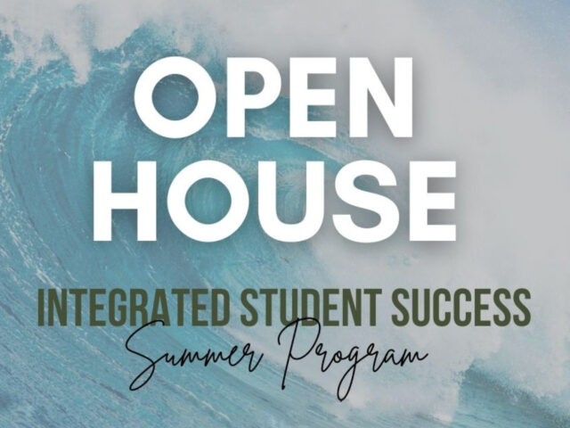 Integrated Student Success Summer Program Open House