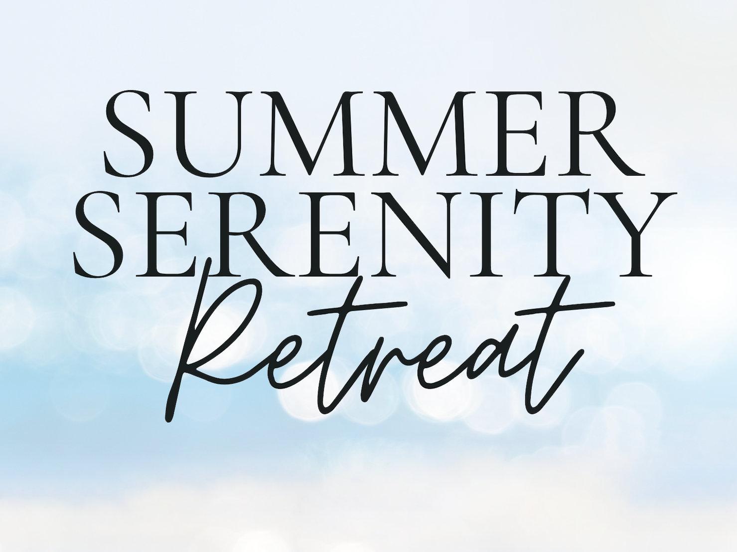 Summer Serenity Retreat