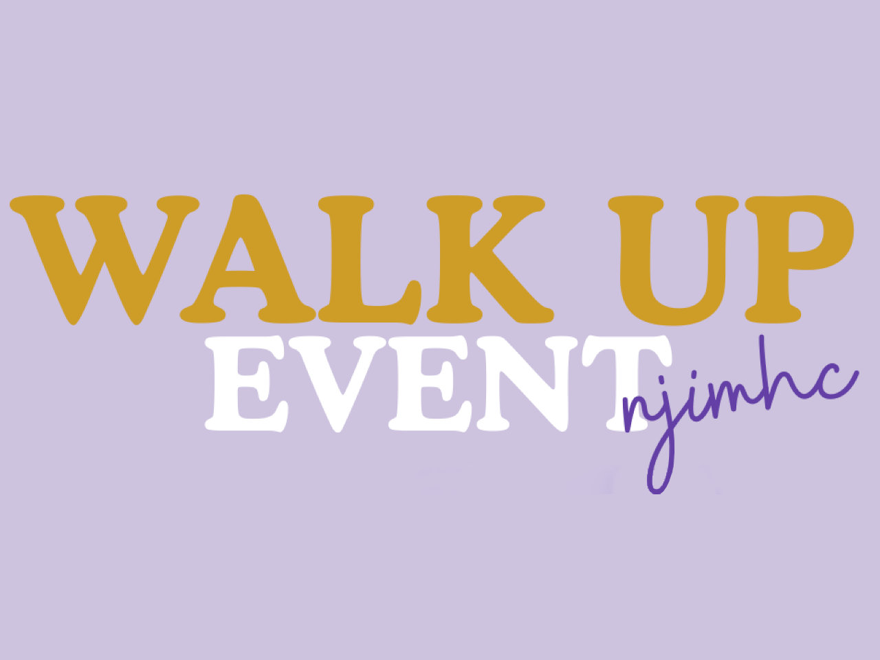 NJIMHC Walk Up Event